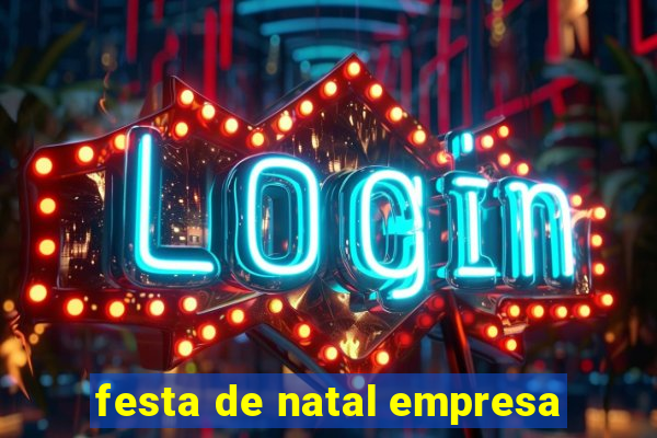 festa de natal empresa